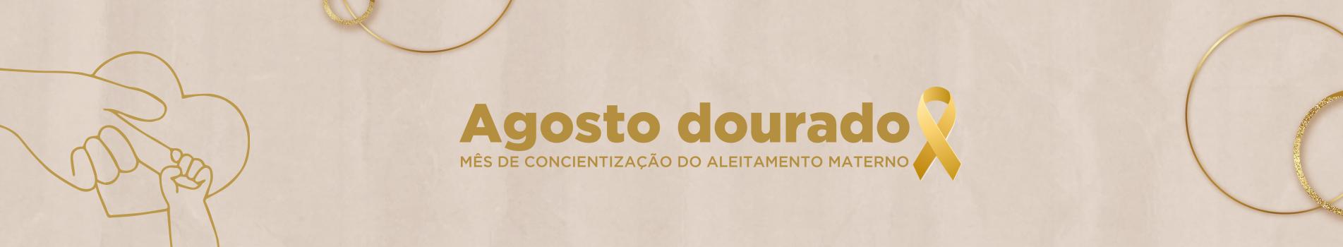 Agosto Dourado