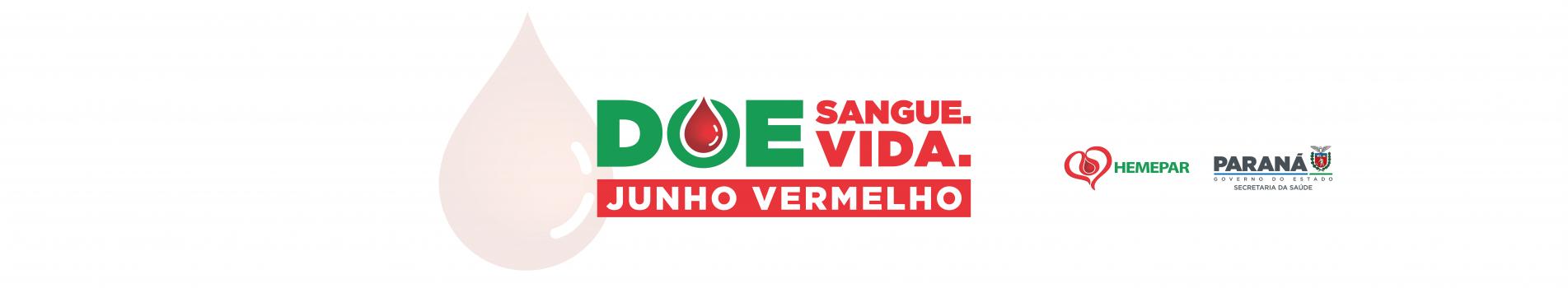 Doe Sangue Doe Vida -  Junho Vermelho